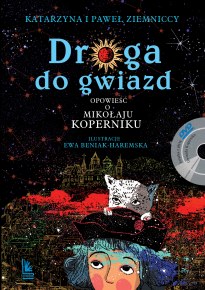 Droga do gwiazd. Opowieść o Mikołaju Koperniku + DVD